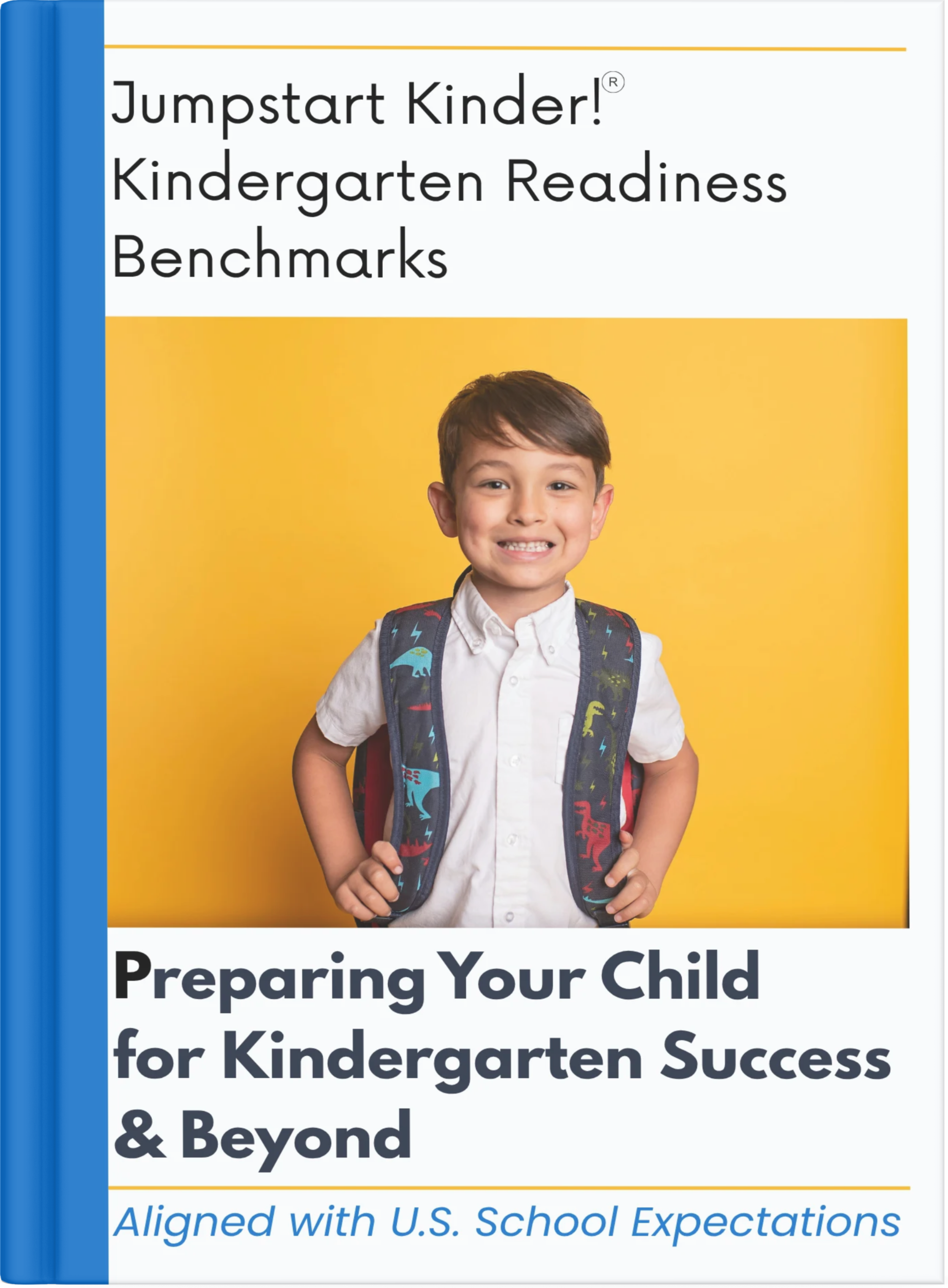 Jumpstart Kinder! Kindergarten Readiness Benchmarks guide for parents preparing children for kindergarten