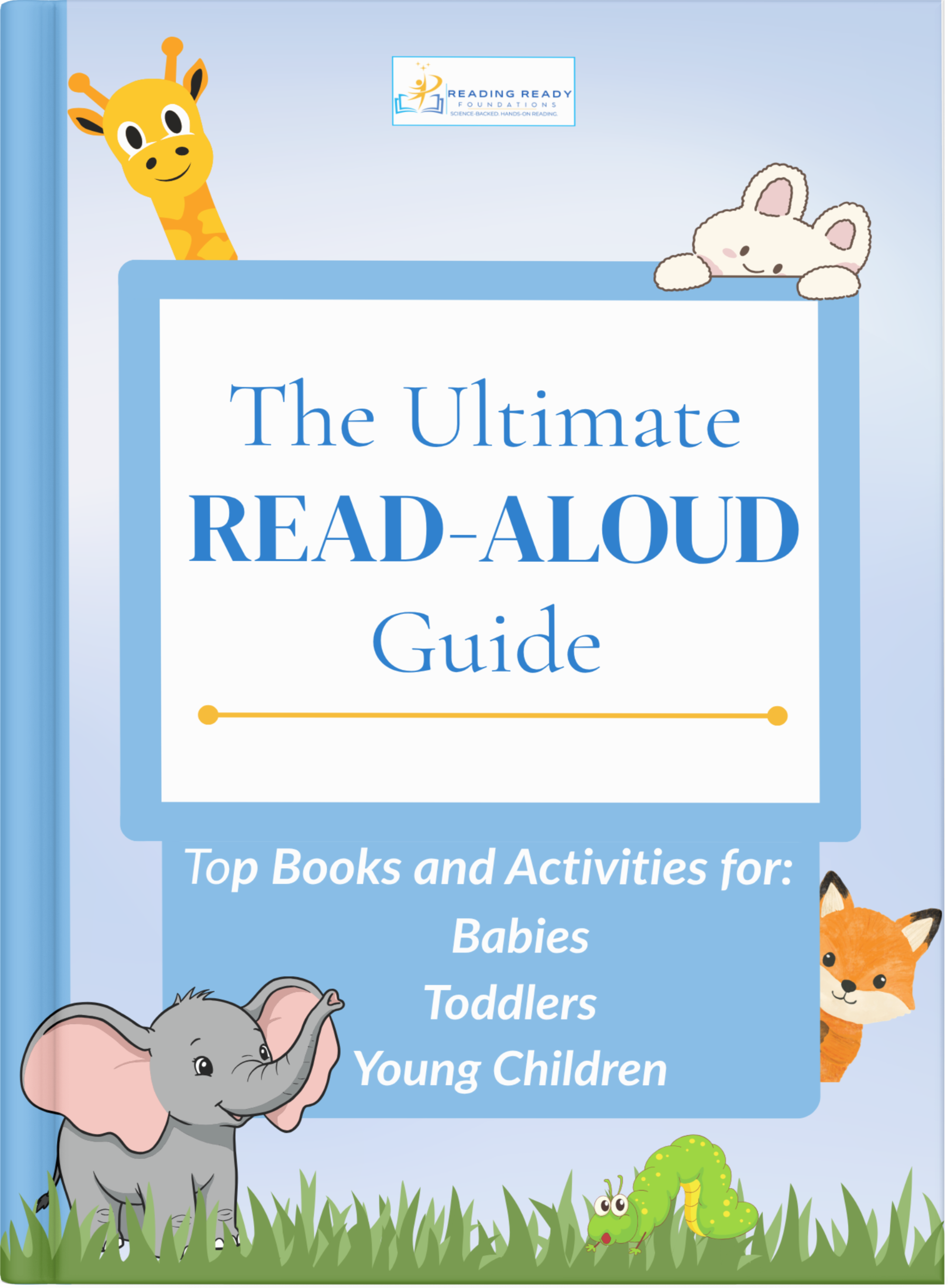 The Ultimate Read-Aloud Guide featuring top read-aloud books and activities for babies, toddlers, and young children